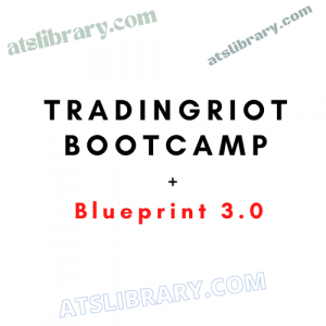 Tradingriot Bootcamp + Blueprint 3.0