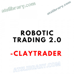 Clay Trader - Robotic Trading 2.0