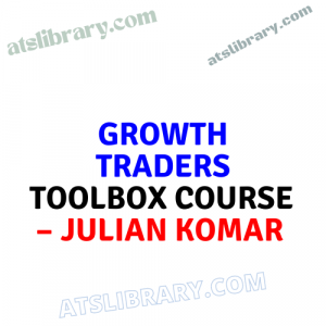 Julian Komar – Growth Traders Toolbox Course