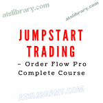 Jumpstarttrading – Order Flow Pro Complete Course