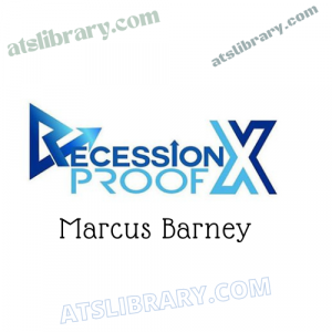 Marcus Barney – Recession Proof Xtreme