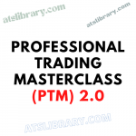 Professional Trading Masterclass (PTM) 2.0