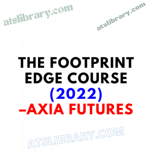 Axia Futures – The Footprint Edge Course