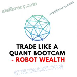 Robot Wealth - Trade Like a Quant Bootcamp