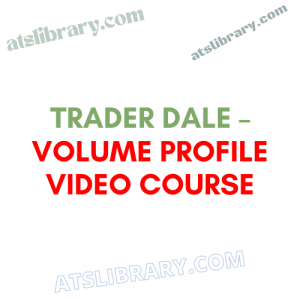 Trader Dale – Volume Profile Video Course