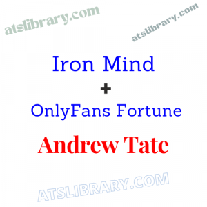 Andrew Tate Courses - Iron Mind & OnlyFans Fortune