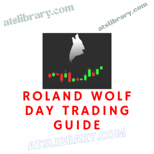 Roland Wolf Day Trading Guide