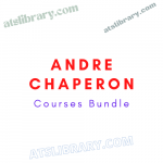 Andre Chaperon Courses Bundle