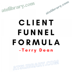 Terry Dean – Client Funnel Formula