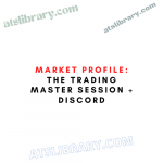 Market Profile: The Trading Master Session + Discord