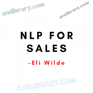 Eli Wilde – NLP For Sales