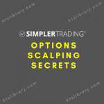 Simpler Trading – Options Scalping Secrets