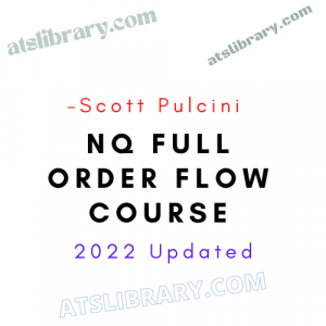 Scott Pulcini - NQ Full Order Flow Course