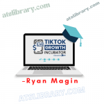 Ryan Magin – TikTok Growth Incubator