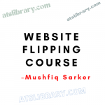 Mushfiq Sarker – Website Flipping Course