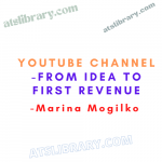 Marina Mogilko - YouTube Channel-From Idea to First Revenue