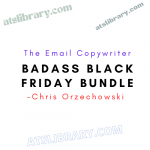 Chris Orzechowski – Badass Black Friday Bundle