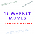 13 Market Moves – Crypto Star Course