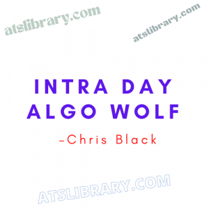 Chris Black – Intra day Algo Wolf