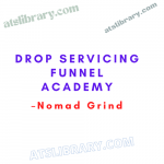 Nomad Grind – Drop Servicing Funnel Academy