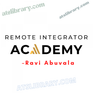 Ravi Abuvala – Remote Integrator Academy