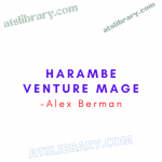 Alex Berman – Harambe Venture Mage