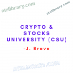 J. Bravo – Crypto & Stocks University (CSU)