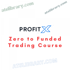 ProfitX – Zero to Funded