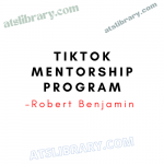 Robert Benjamin – TikTok Mentorship Program