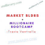 Travis Ventrella – Market BLDRS+Millionaire Bootcamp