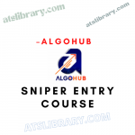 ALGOHUB – Sniper Entry Course