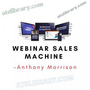 Anthony Morrison – Webinar Sales Machine