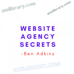 Ben Adkins – Website Agency Secrets