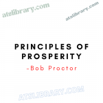 Bob Proctor – Principles Of Prosperity