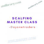 Dayonetraders – Scalping Master Class