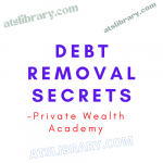 Private Wealth Academy – Debt Removal Secrets