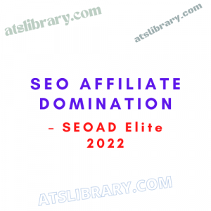 SEO Affiliate Domination – SEOAD Elite 2022