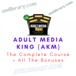 Adult Media King (Akm) Course 2023