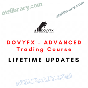 DOVYFX – ADVANCED Trading Course