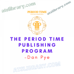 Dan Pye – The Period Time Publishing Program