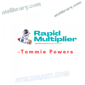 Tommie Powers – Rapid Multiplier