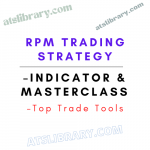 Top Trade Tools – RPM Trading Strategy – Indicator & Masterclass