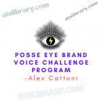 Alex Cattoni – Posse Eye Brand Voice Challenge Program