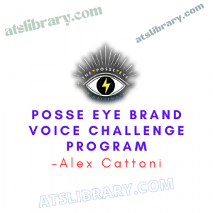 Alex Cattoni – Posse Eye Brand Voice Challenge Program