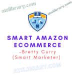 Bretty Curry (Smart Marketer) – Smart Amazon Ecommerce