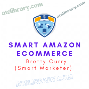 Bretty Curry (Smart Marketer) – Smart Amazon Ecommerce