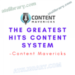 Content Mavericks – The Greatest Hits Content System