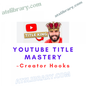 Creator Hooks – YouTube Title Mastery