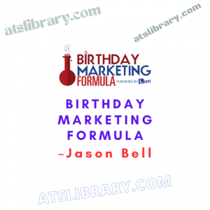 Jason Bell – Birthday Marketing Formula