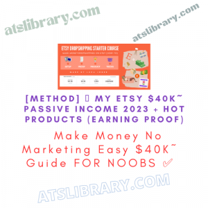 [METHOD] ⏩ My ETSY $40K~ Passive Income 2023 + HOT Products (Earning Proof) ⏪ Make Money No Marketing Easy $40K~ Guide FOR NOOBS ✅